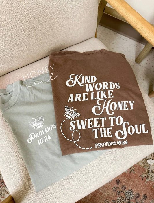 Graphic Kind Words Are Like Honey Tee